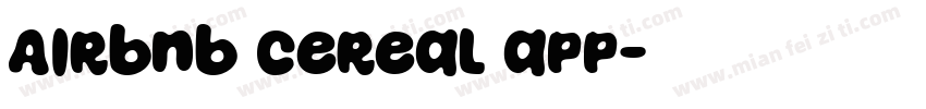 Airbnb cereal app字体转换